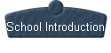  School Introduction 